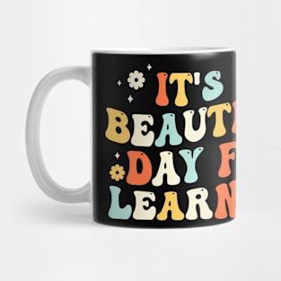 Its A Beautiful Day For Learning Cute Teacher First Day Mug